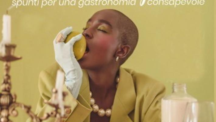 La cura nel piatto: spunti per una gastronomia consapevole 