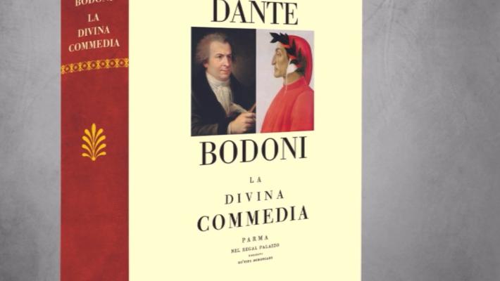 “Dante, Bodoni, La Divina Commedia”