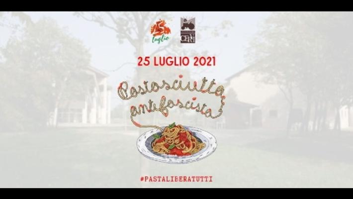 Pastasciutta antifascista a Casa Cervi e in tutta Italia