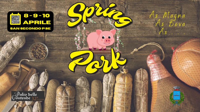 "Spring Pork&rdquo;, la nuova festa di primavera in programma dall'8 al 10 aprile