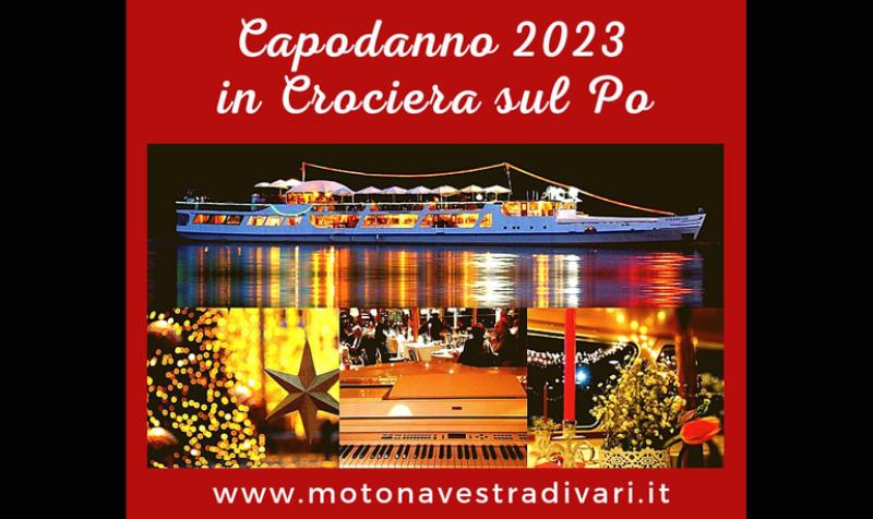 Capodanno 2023 in Crociera sul Po con Motonave Stradivari 