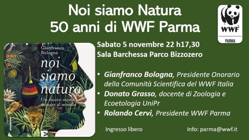 &ldquo;Noi siamo Natura&rdquo;, WWF Parma festeggia i 50 anni