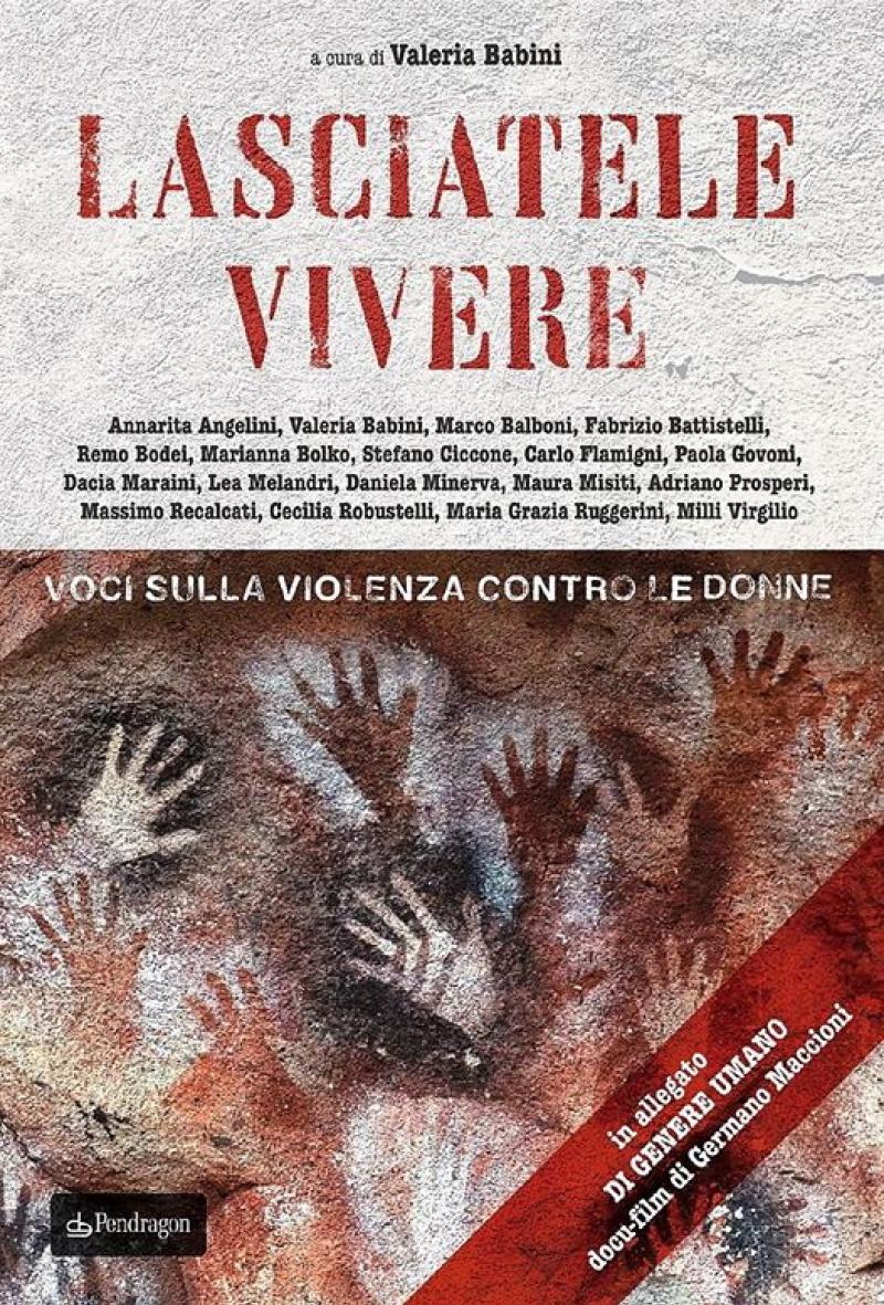 Ai Diari Lasciatele vivere. Voci sulla violenza contro le donne