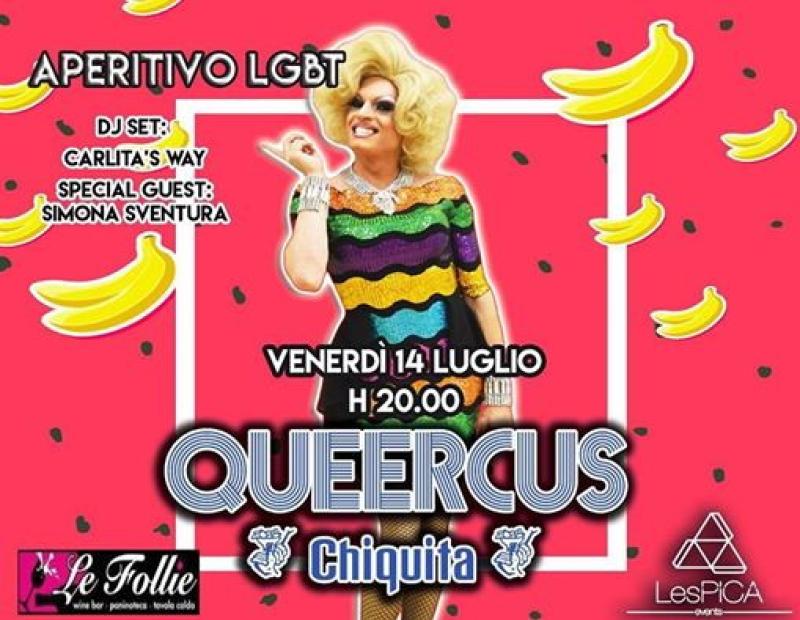 Quercus Chiquita al bar Le Follie