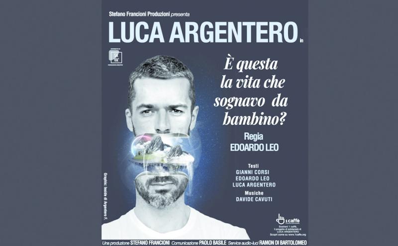 Luca Argentero con il nuovo spettacolo