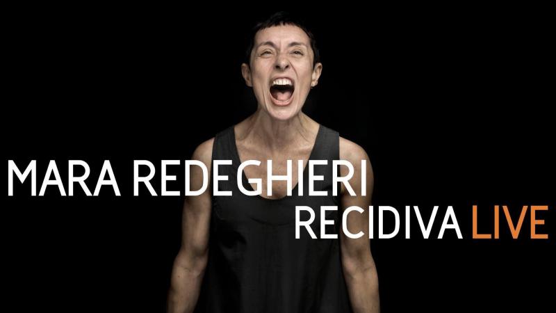 Mara Redeghieri-Recidiva Live-Parma, WoPa