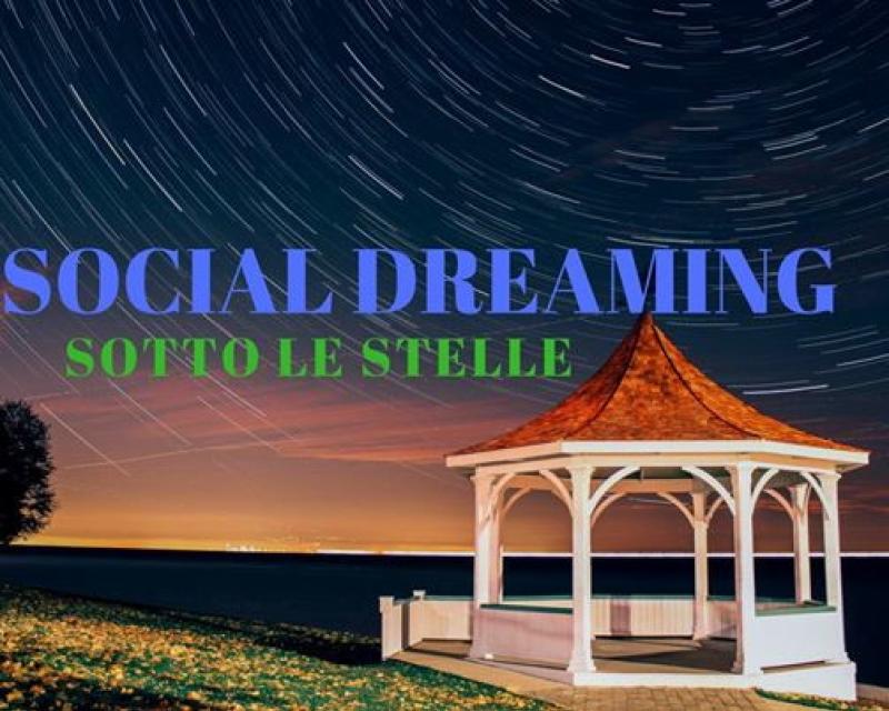 Social Dreaming sotto le stelle