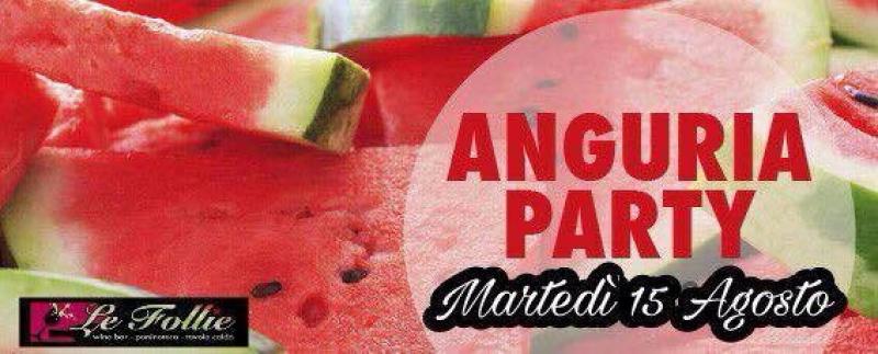 Anguria Party_Ferragosto