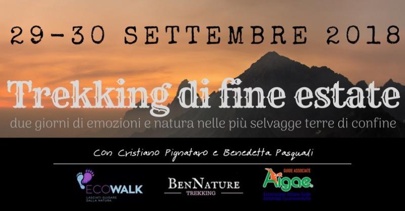 Trekking di fine estate: due giorni di emozioni e natura nelle pi&ugrave; selvagge terre di confine