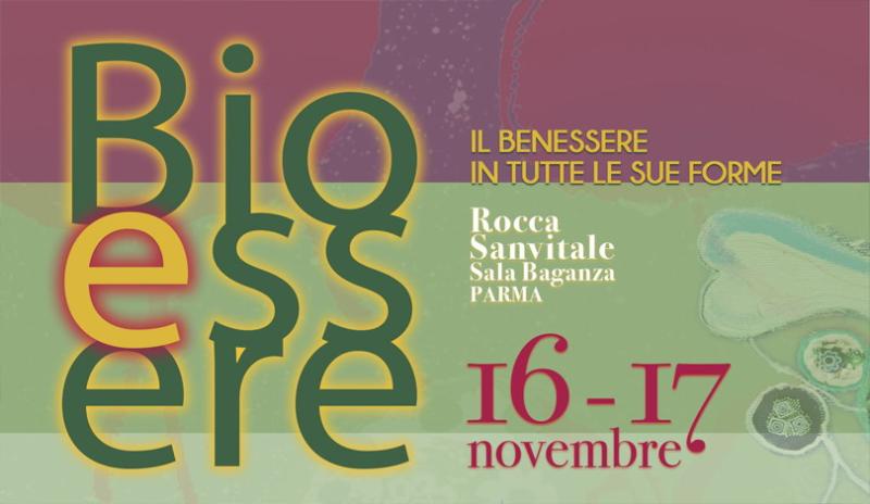 Bioessere 2019, due giorni di benessere in tutte le sue forme