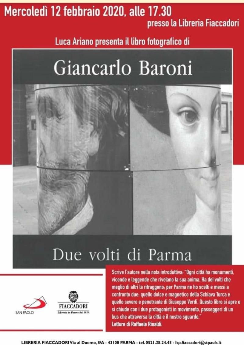 12 febbraio: Giancarlo Baroni presentazione libro fotografico "Due volti di Parma"