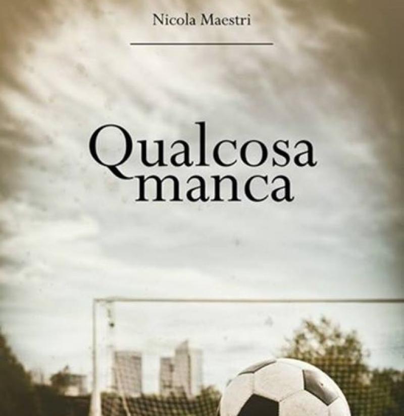 Nicola Maestri presenta "Qualcosa Manca"