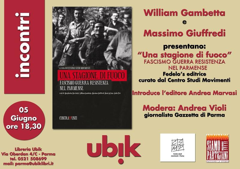 &ldquo;Una stagione di fuoco": fascismo, guerra, Resistenza