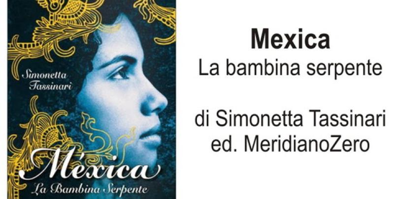 Presentazione: "Mexica La bambina serpente"