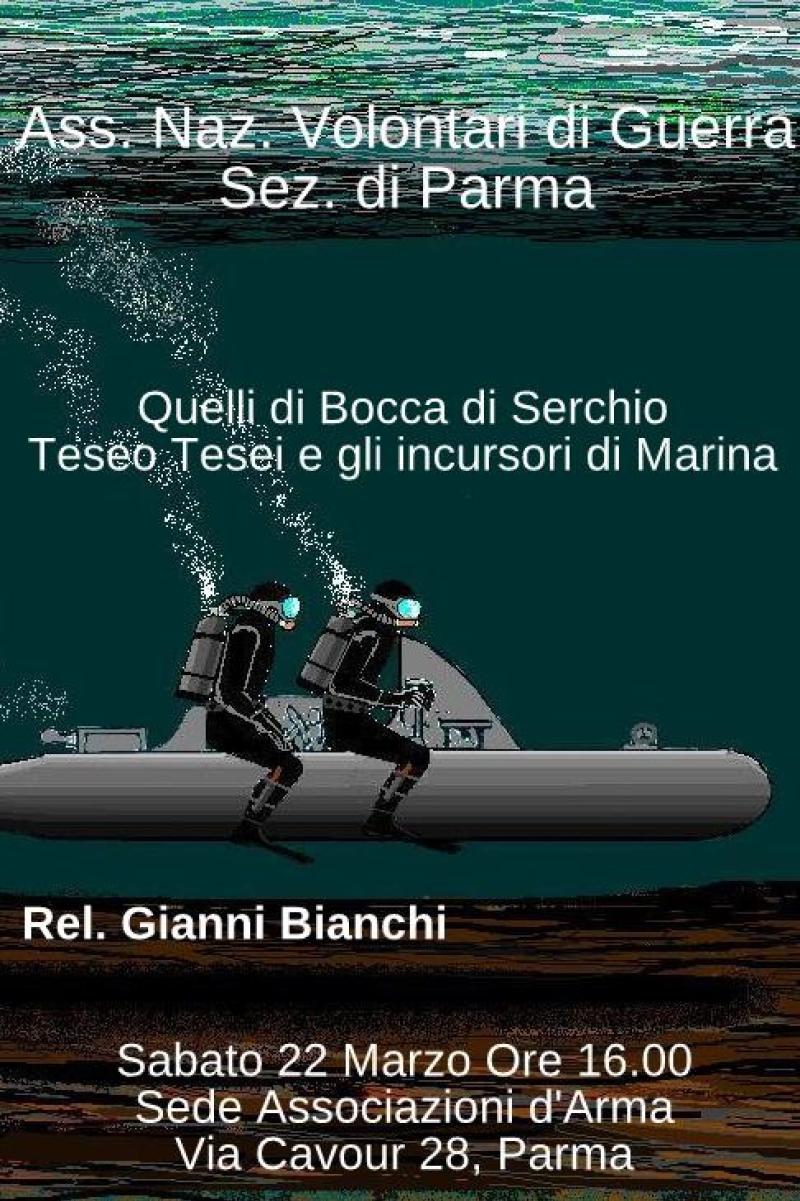 "Quelli di Bocca di Serchio" - Teseo Tesei e gli incursori della Marina 