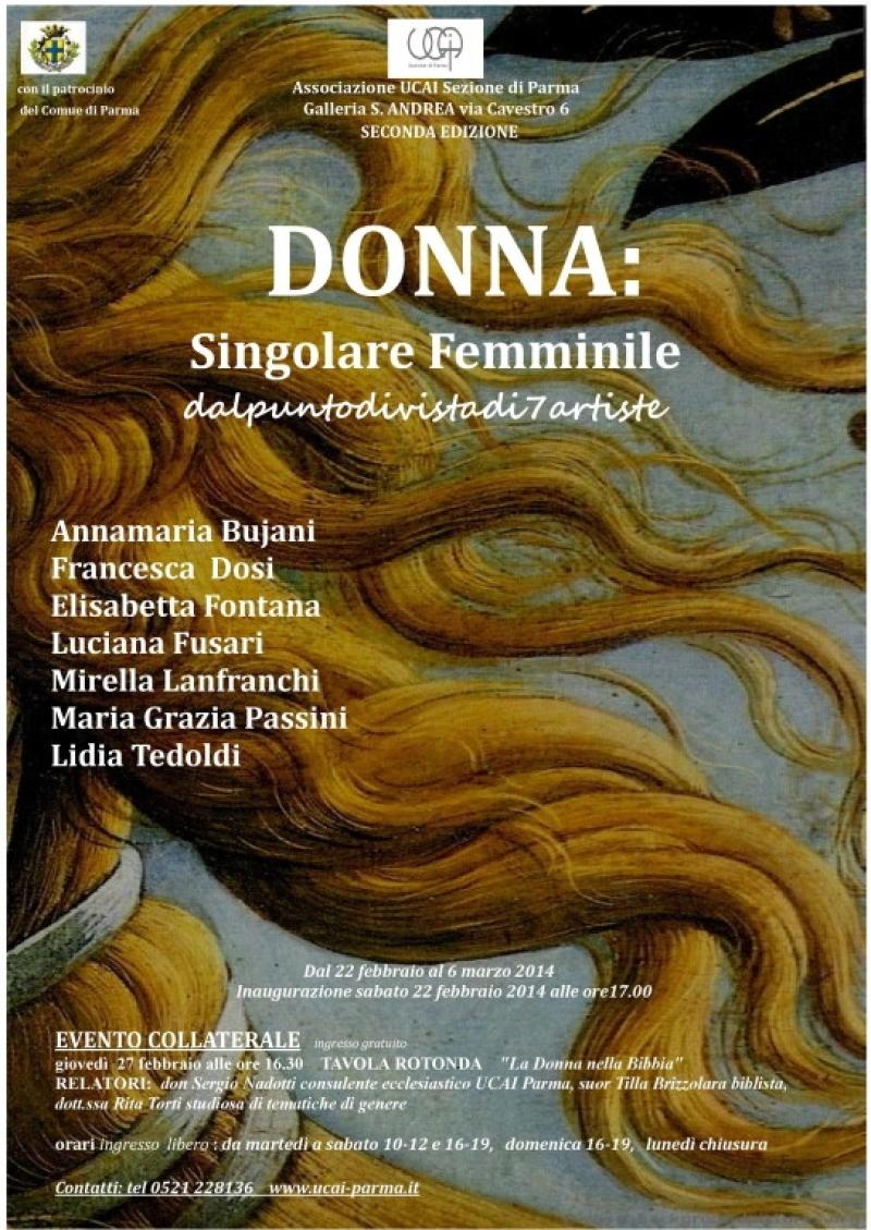 DONNA: Singolare Femminile! dal punto di vista di 7 artiste...