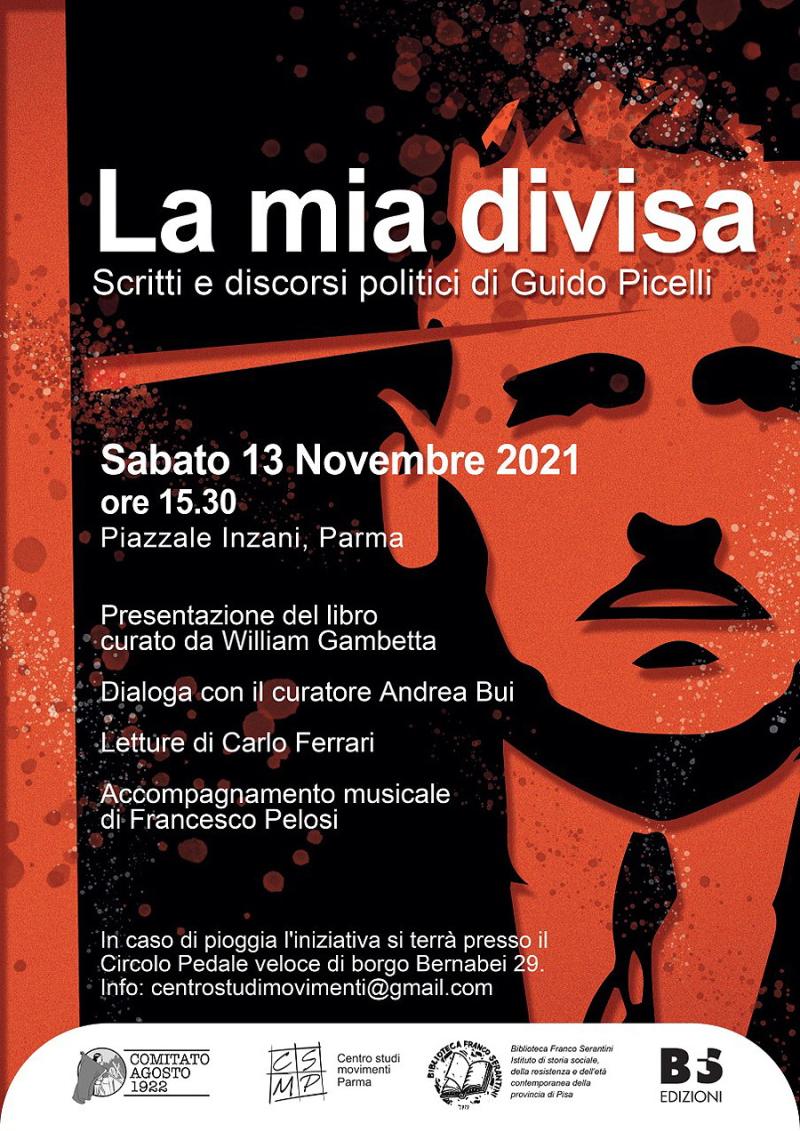 La mia divisa. Scritti e discorsi politici di Guido Picelli