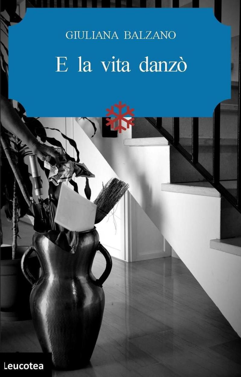 La giornata delle librerie indipendenti: Giuliana Balzano presenta il romanzo "E la vita danz&ograve;"