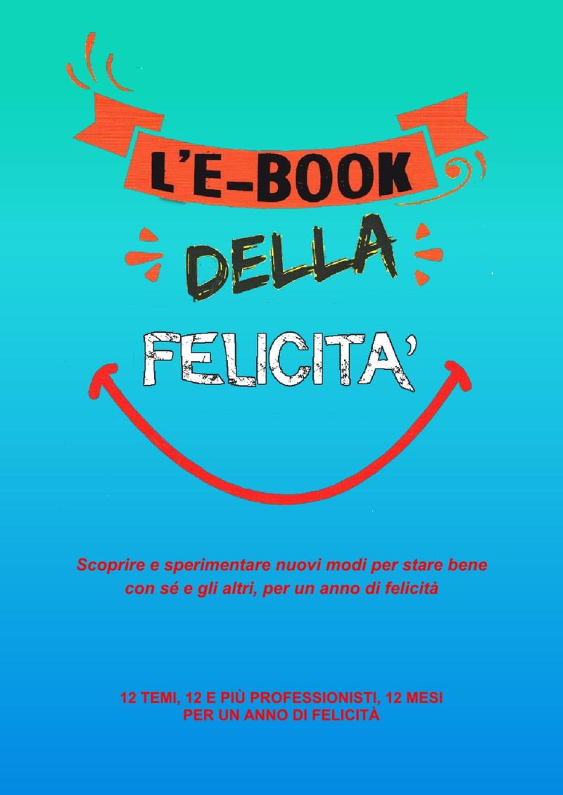 Arriva l'E-book della Felicit&agrave;: la presentazione al Laboratorio Famiglia Al Portico