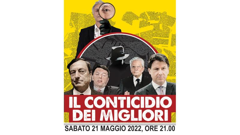 'Il Conticidio dei Migliori' di Marco Travaglio all'Auditorium Paganini di Parma - Sabato 21 maggio, ore 21.00