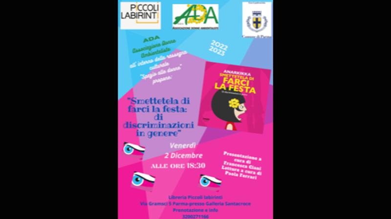 Smettetela di farci la festa: di discriminazioni in genere