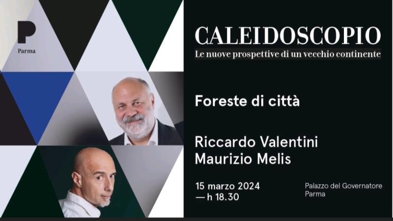 Caleidoscopio vi invita tra le foreste delle città d’Europa  Il 15 marzo, alle 18,30 a Palazzo del Governatore, il premio Nobel Riccardo Valentini