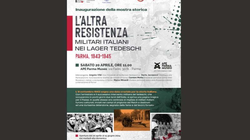 "L'ALTRA RESISTENZA. Militari italiani nei lager tedeschi. Parma, 1943-1945"