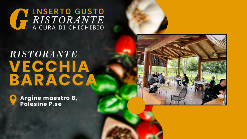Vecchia Baracca: piatti tradizionali, seguendo la cucina storica della Bassa.