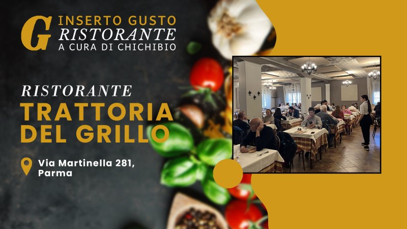 Trattoria del Grillo, la cucina parmigiana nelle sue declinazioni e nella buona qualità