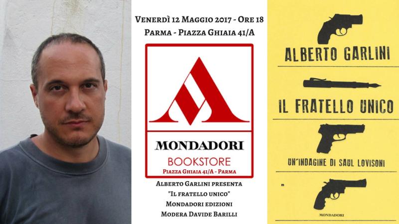 Alberto Garlini presenta "Il fratello unico" 