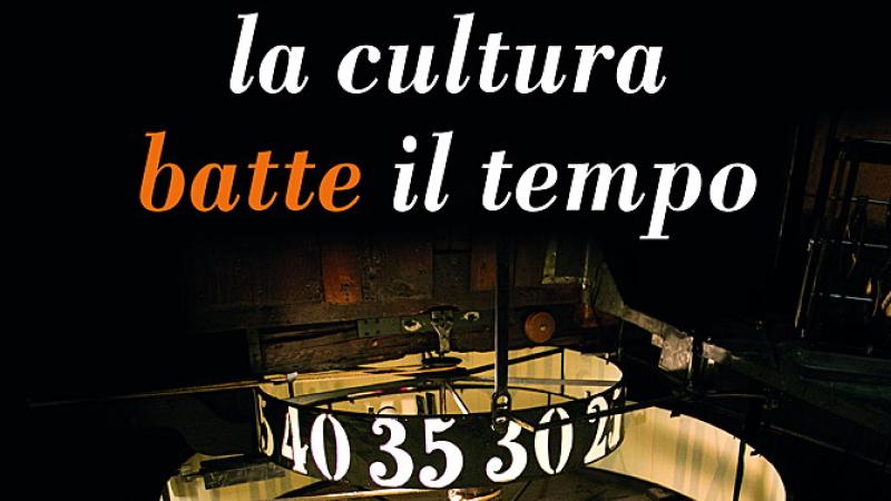 La cultura batte il tempo