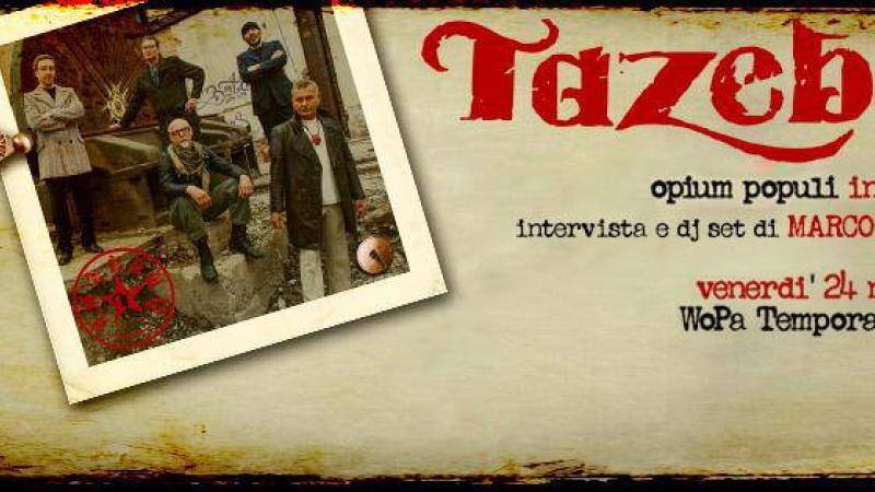 Tazebao: serata al Wopa