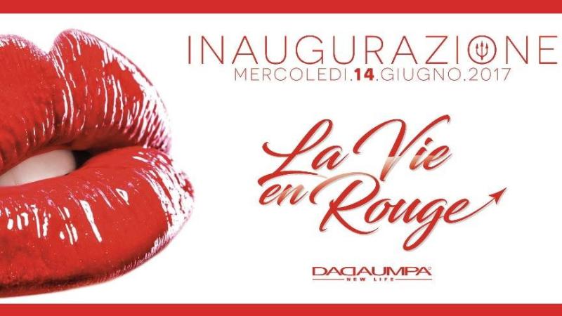 Inaugurazione La Vie en Rouge al Dadaumpa