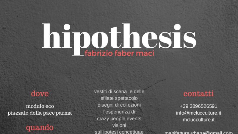 Hipothesis: Fabrizio Faber Maci