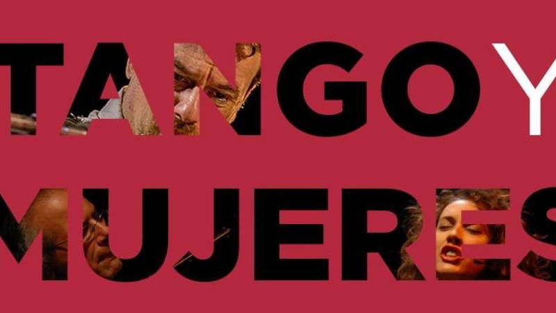 Tango y Mujeres: il tango suonato, recitato e cantato