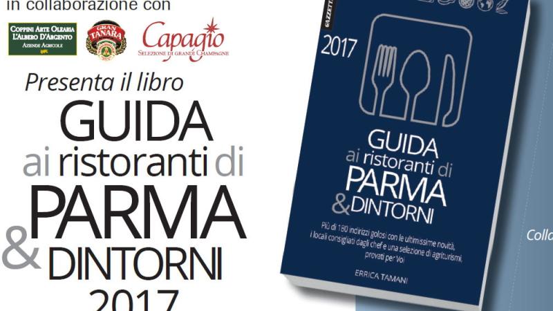 Guida ai ristoranti di Parma e dintorni: la presentazione