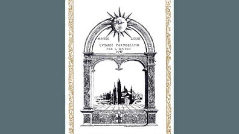Ecco il  «Lunario parmigiano»  2017
