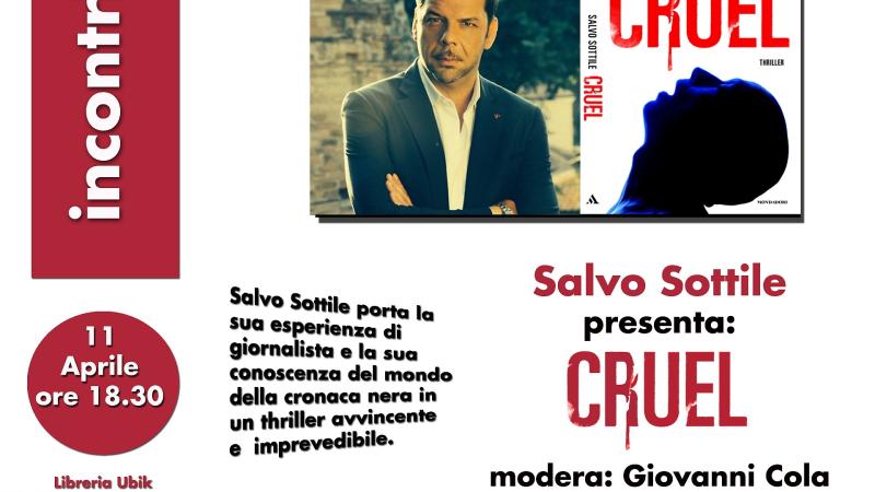 Salvo Sottile presenta "Cruel" 
