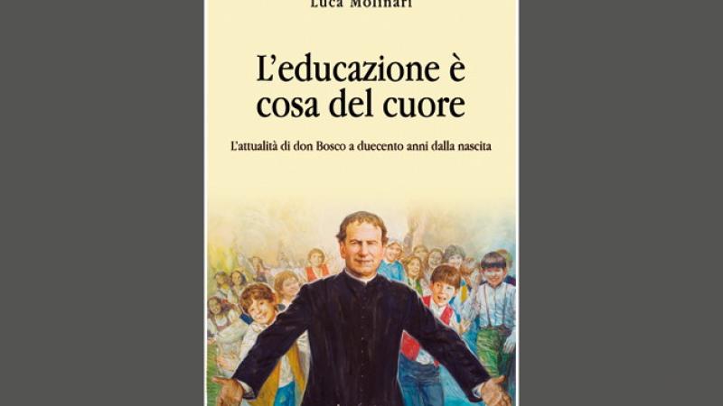 Presentazione del libro: "L'educazione è cosa del cuore"