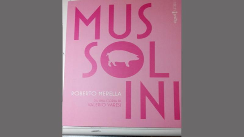  "Mussolini", una grafic novel