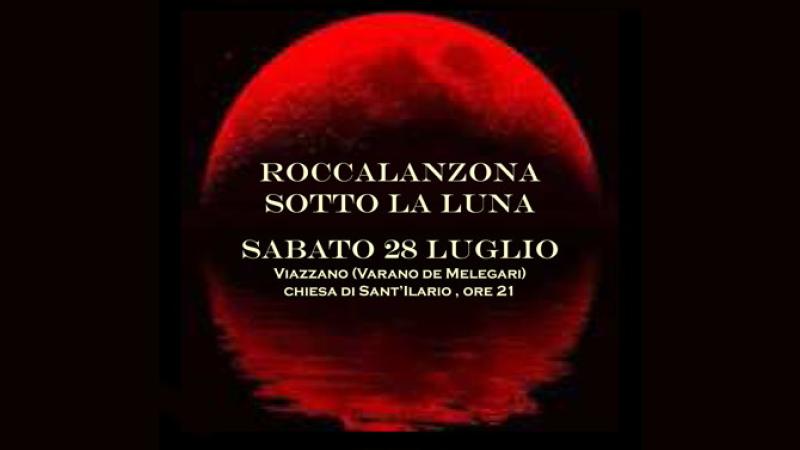 Incontro culturale "Roccalanzona sotto la Luna"