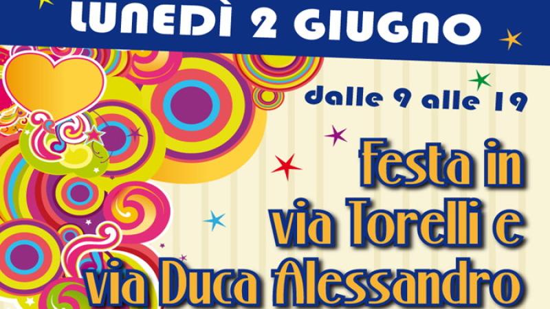 Via Duca Alessandro e via Torelli sono in festa 