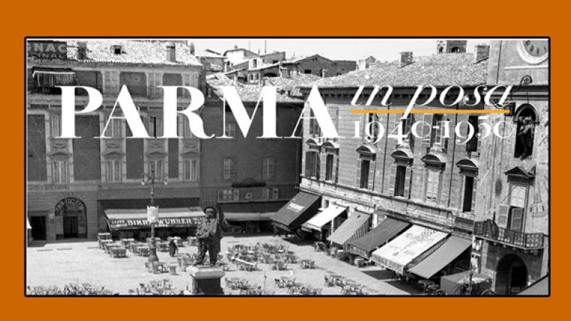 Presentazione di: "Parma in posa"