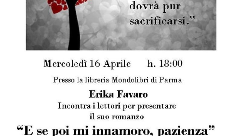 Erika Favaro presenta "E se poi mi innamoro, pazienza"