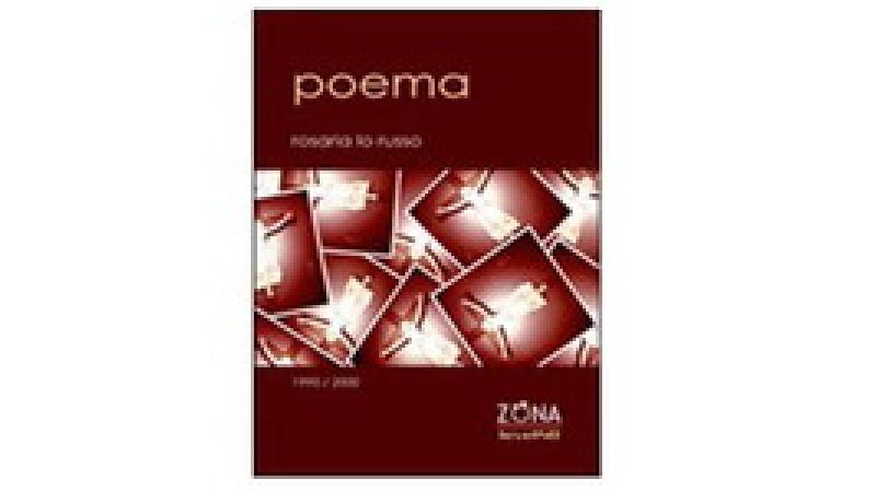 Rosaria Lo Russo presenta Poema 1990-2000