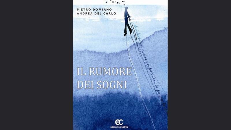 Presentazione : "Il rumore dei sogni"